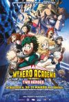 MY HERO ACADEMIA THE MOVIE: TWO HEROES MY HERO ACADEMIA THE MOVIE: TWO HEROES